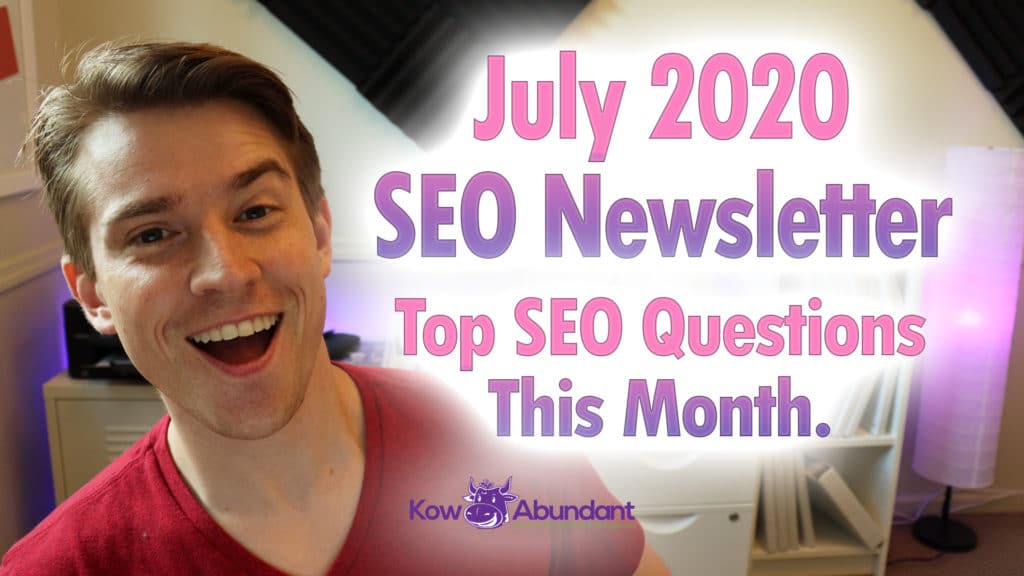 July 2020 SEO Newsletter