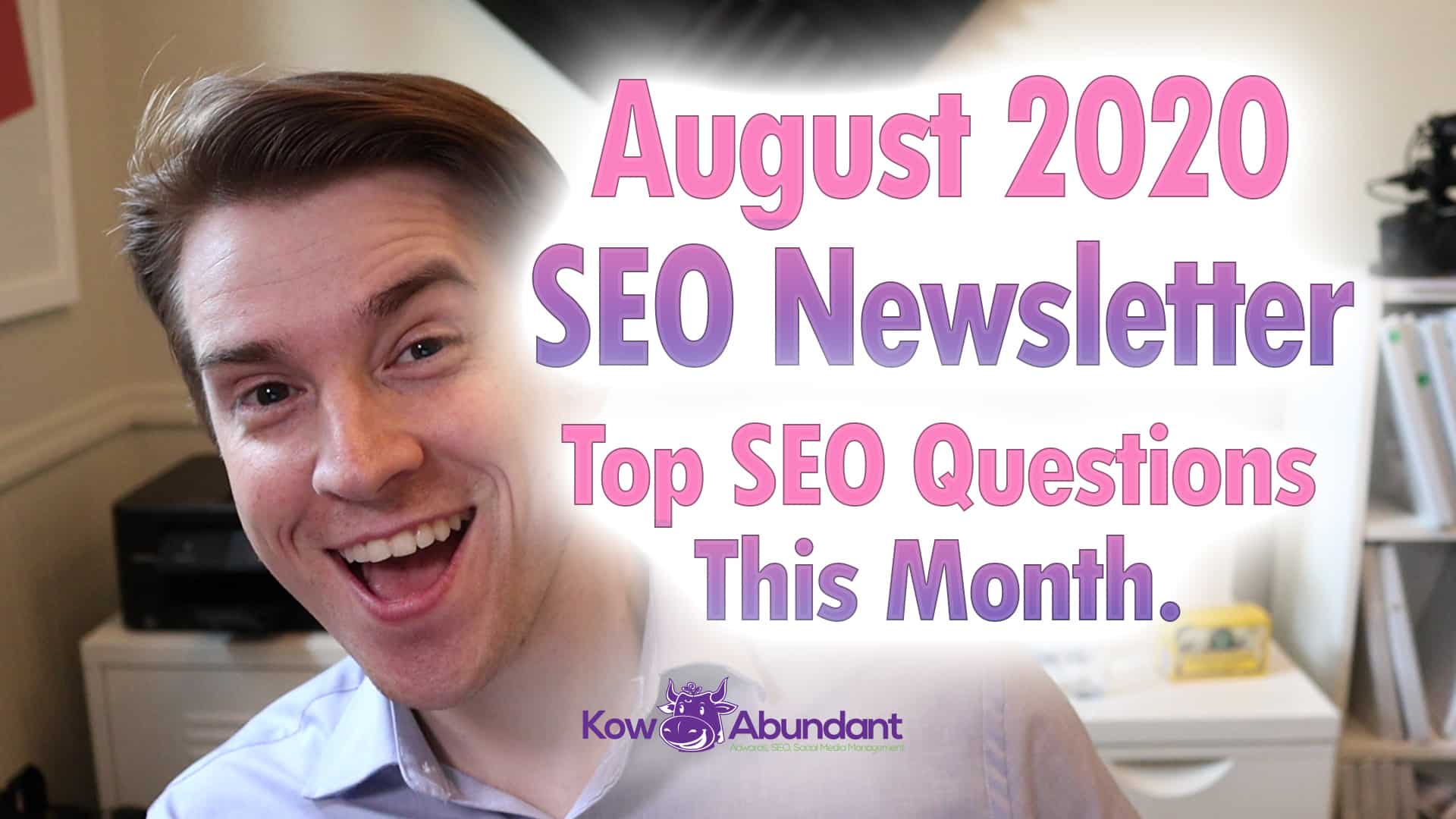 August 2020 SEO Google and Bing Ads Updates - Game Changing