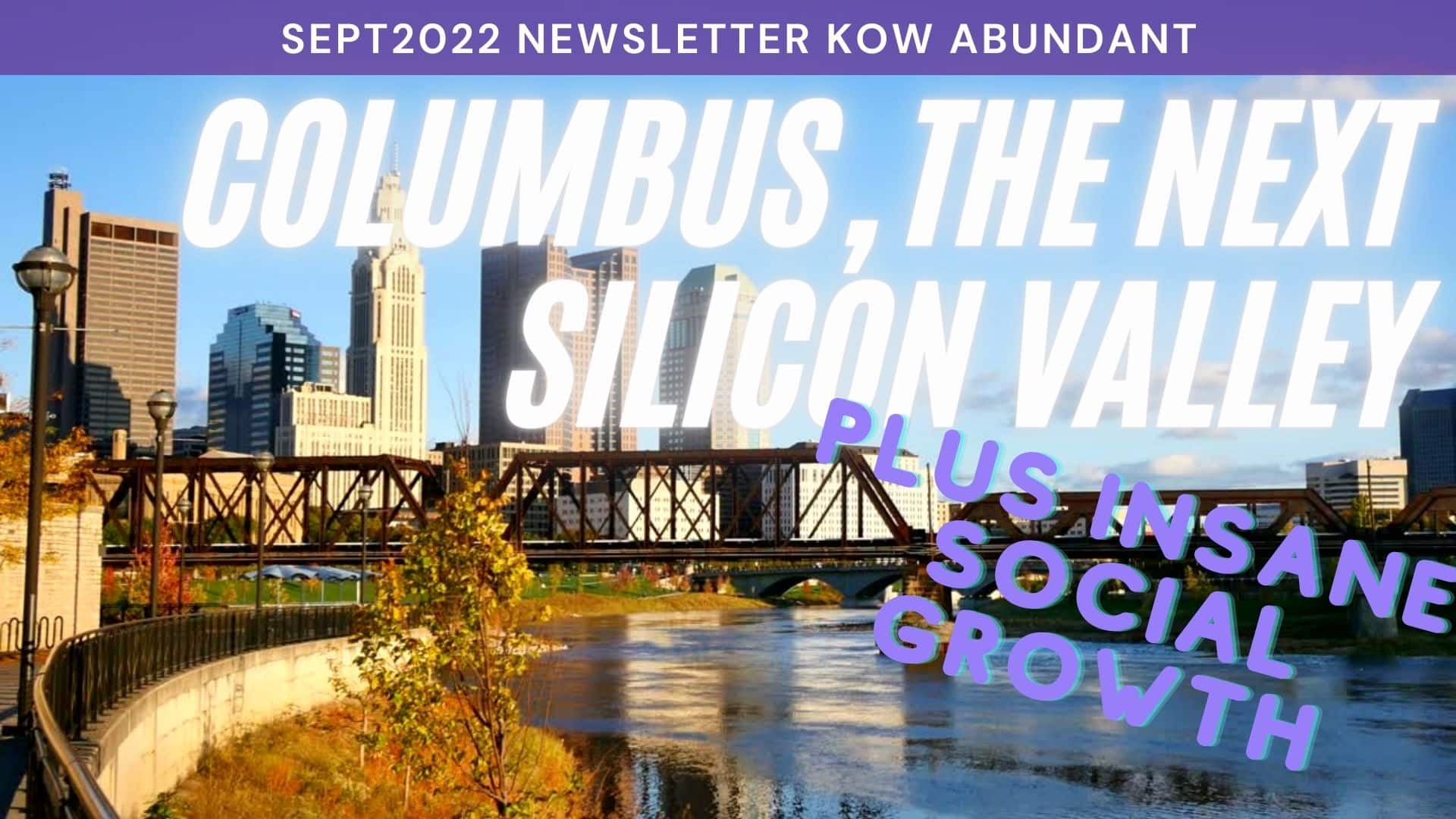 Sept 2022 Newsletter, Columbus The next Silicon Valley