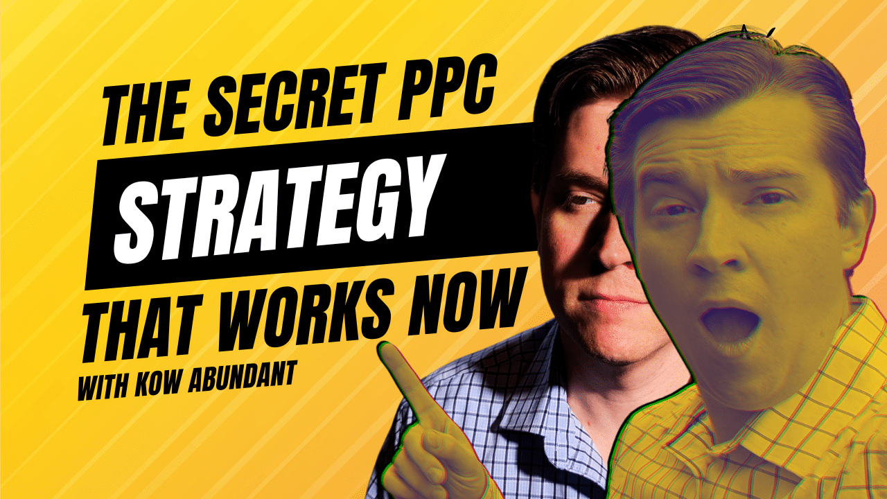 The Secret PPC strategy that we do now that works